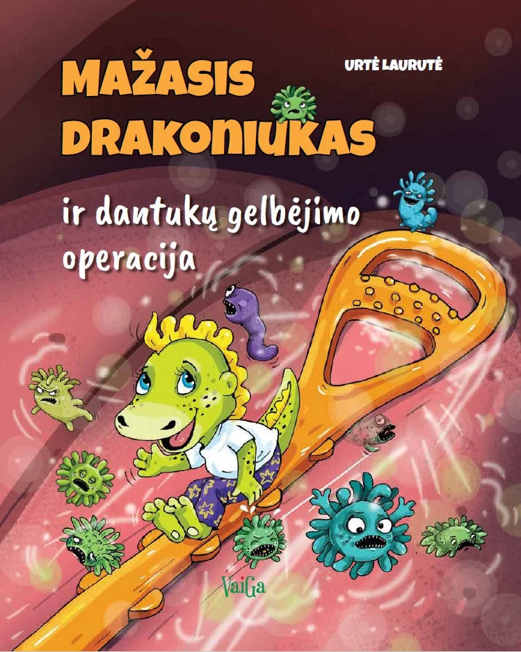 Edukacinė knygutė ,,Mažasis drakoniukas ir dantukų gelbėjimo operacija''